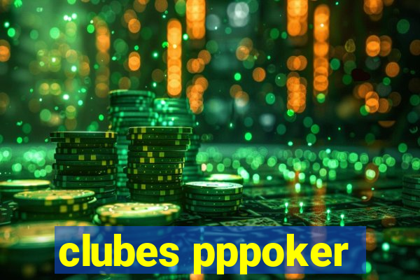 clubes pppoker
